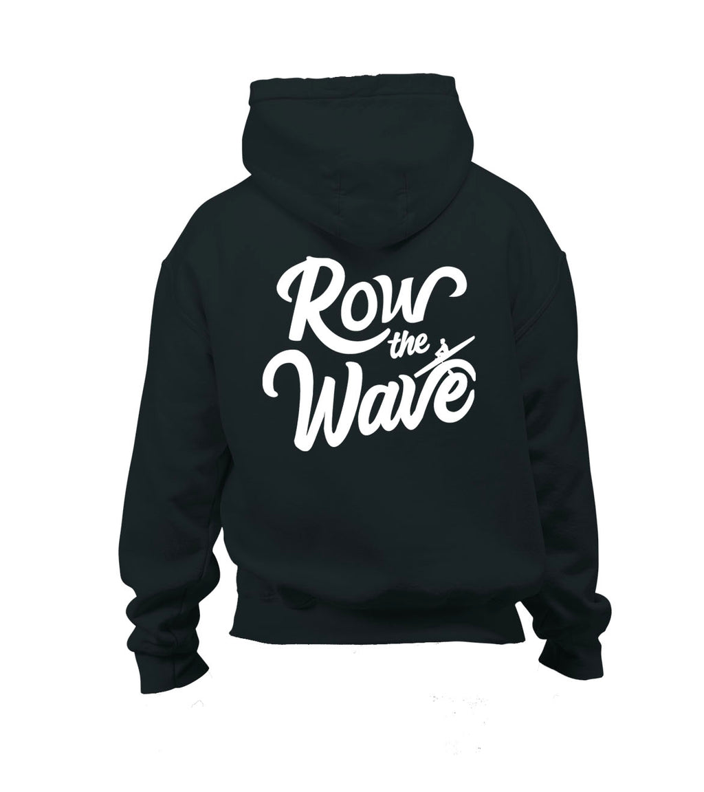 Black hoodie with 'Row the Wave' text on the back against a white background